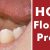 How To Floss Teeth Properly?