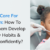 Dental Care For Children: How To Help Them Develop Healthy Habits And Smile Confidently